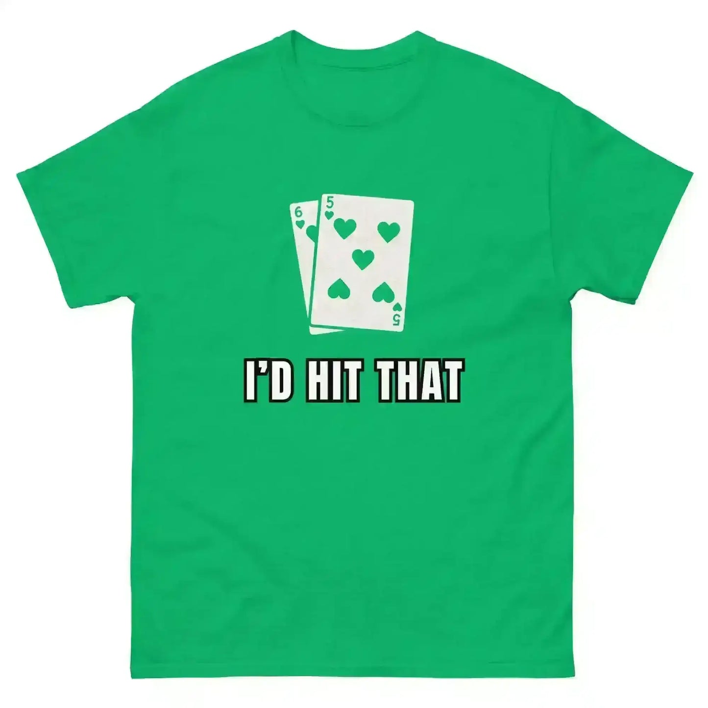 I'd Hit That Blackjack Casino Humor - Unisex Tee - Cady Creations