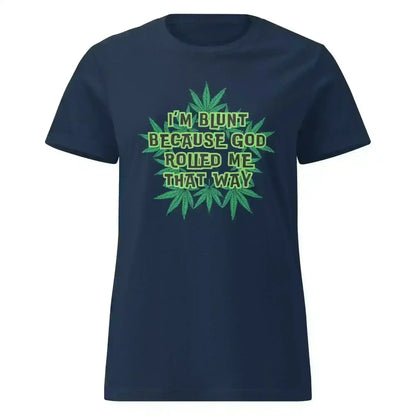 I'm Blunt - Fitted Tee - Cady Creations