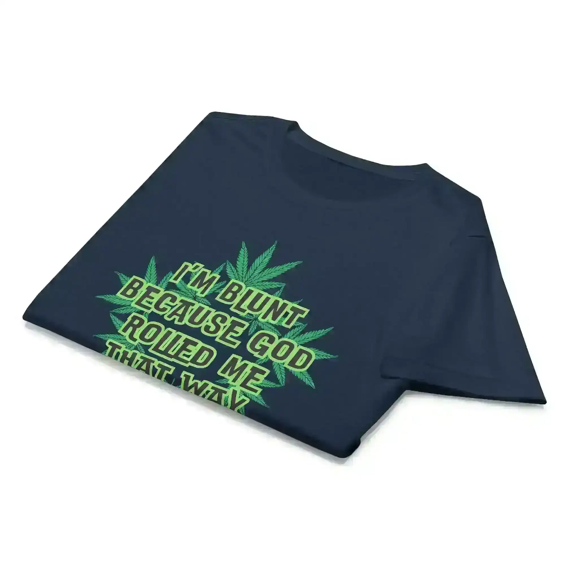 I'm Blunt - Fitted Tee - Cady Creations