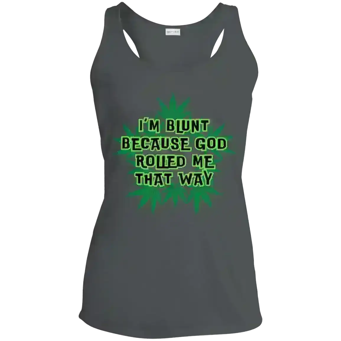 I'm Blunt - Racerback Tank - Cady Creations