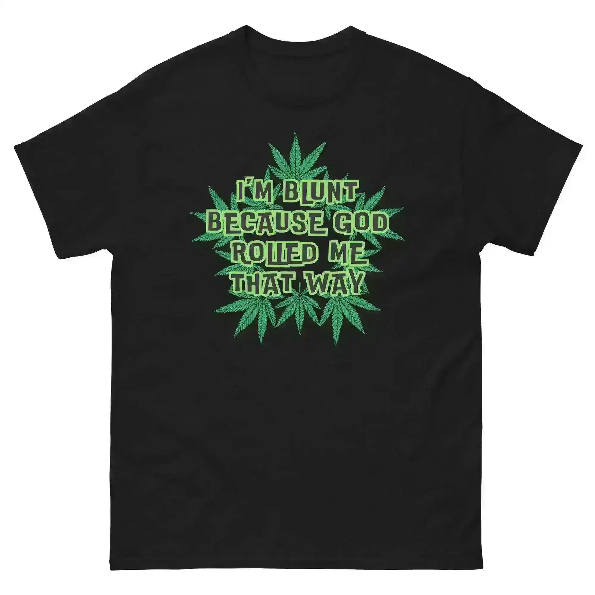 I'm Blunt - Unisex Sample Tee - Cady Creations
