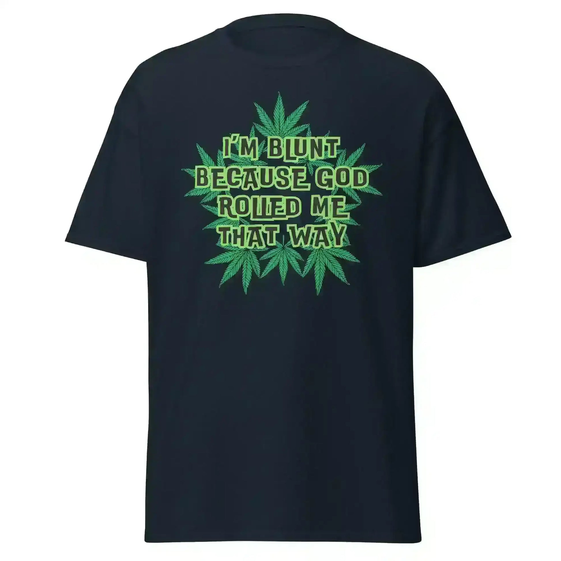 I'm Blunt - Unisex Tee - Cady Creations