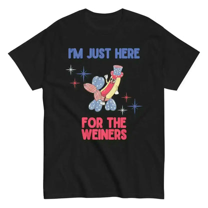I'm Just Here For The Weiners - Unisex Tee - Cady Creations