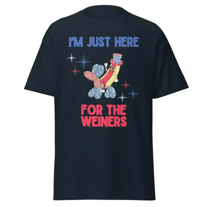 I'm Just Here For The Weiners - Unisex Tee - Cady Creations