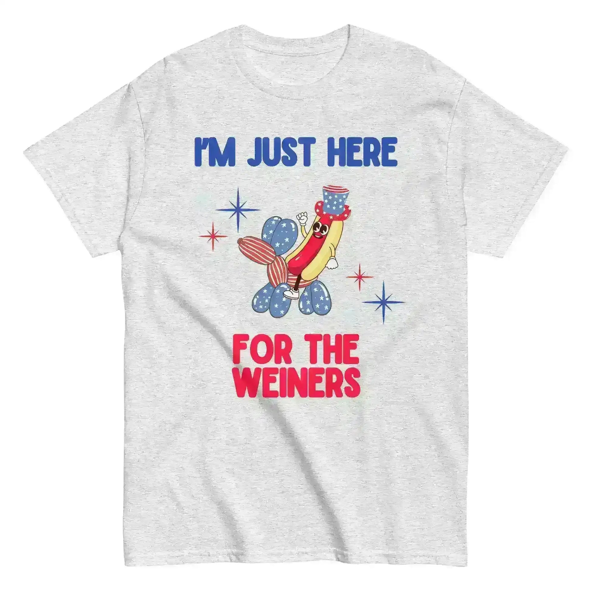 I'm Just Here For The Weiners - Unisex Tee - Cady Creations