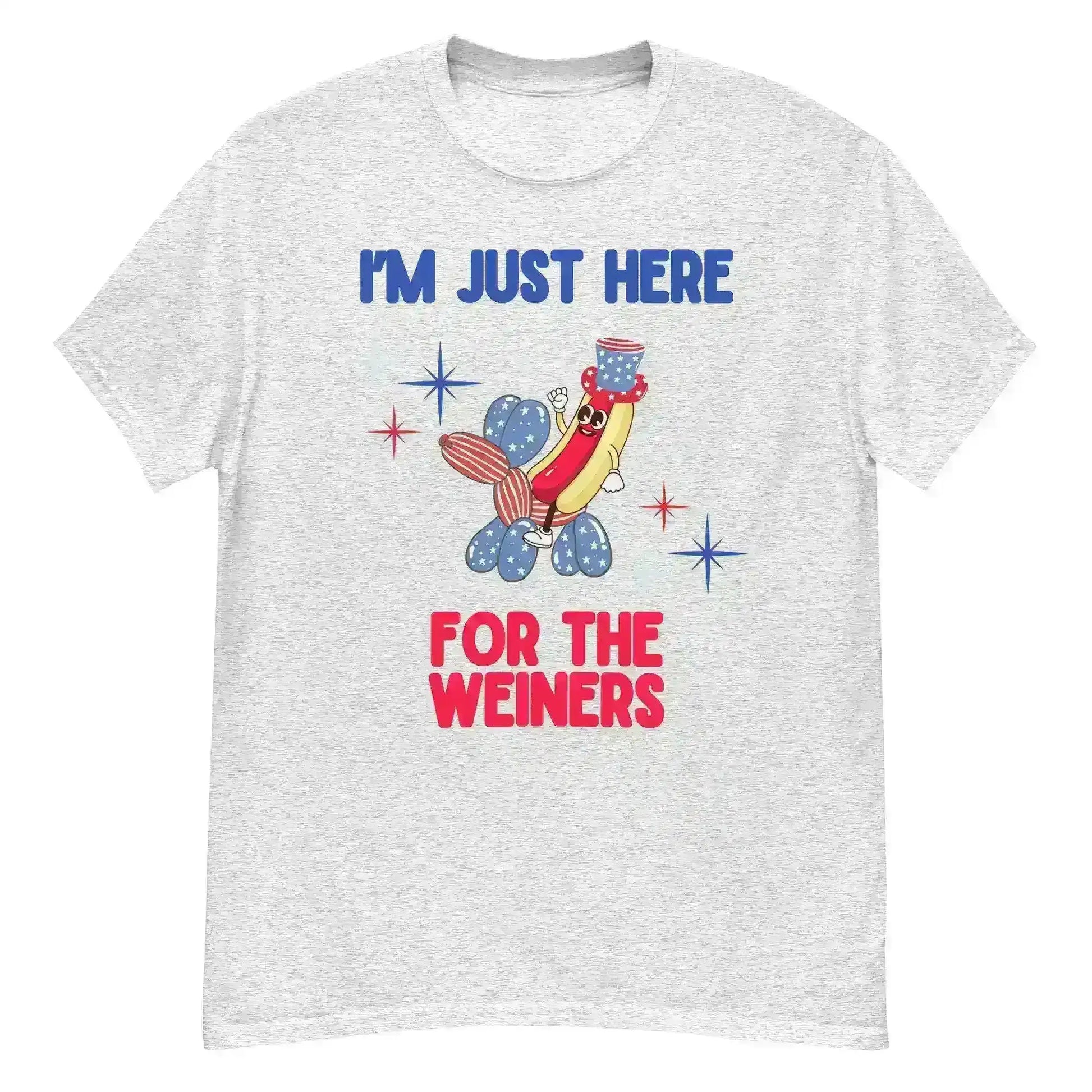 I'm Just Here For The Weiners - Unisex Tee - Cady Creations