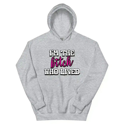 I'm The Bitch Who Lived Pullover Hoodie - Cady Creations