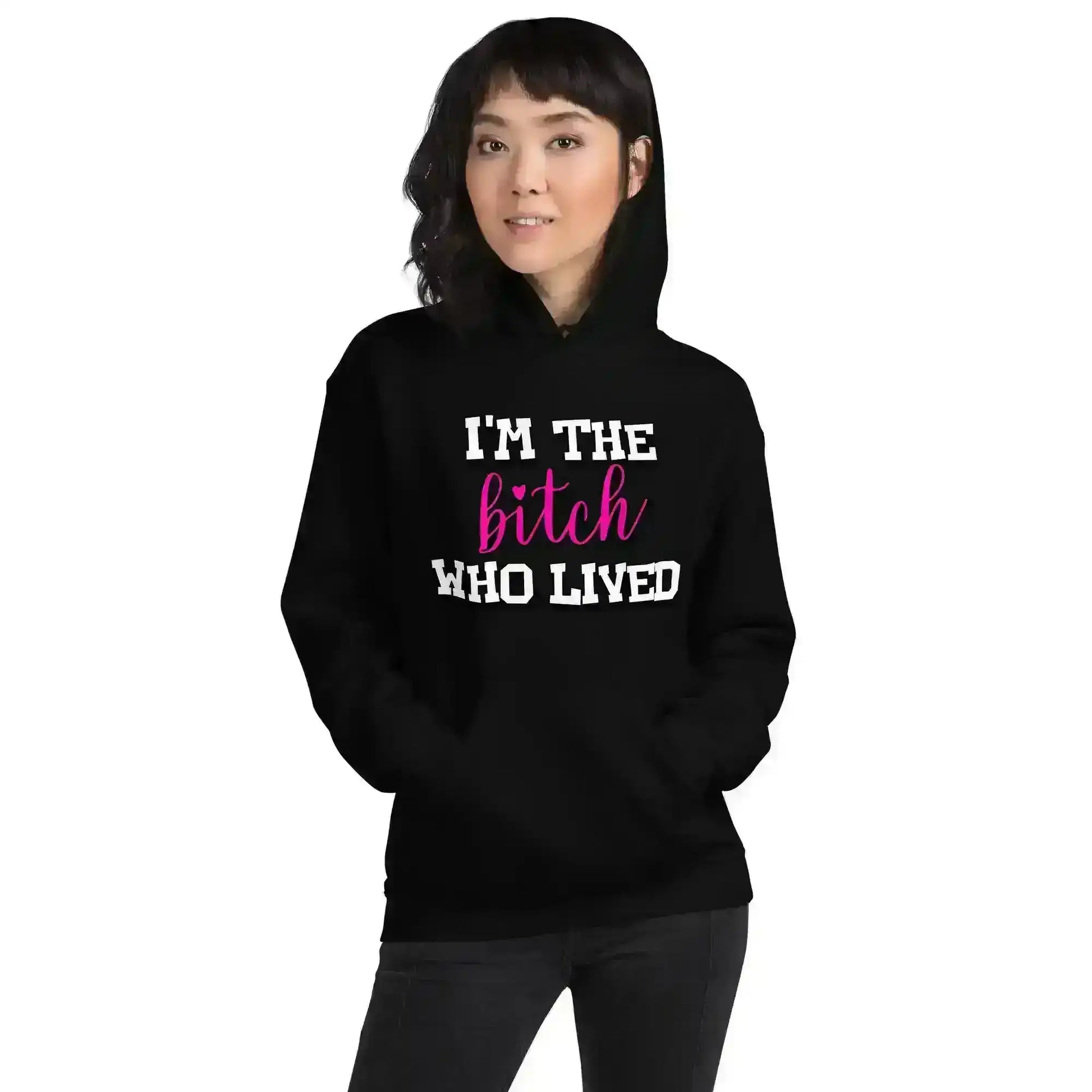 I'm The Bitch Who Lived Pullover Hoodie - Cady Creations