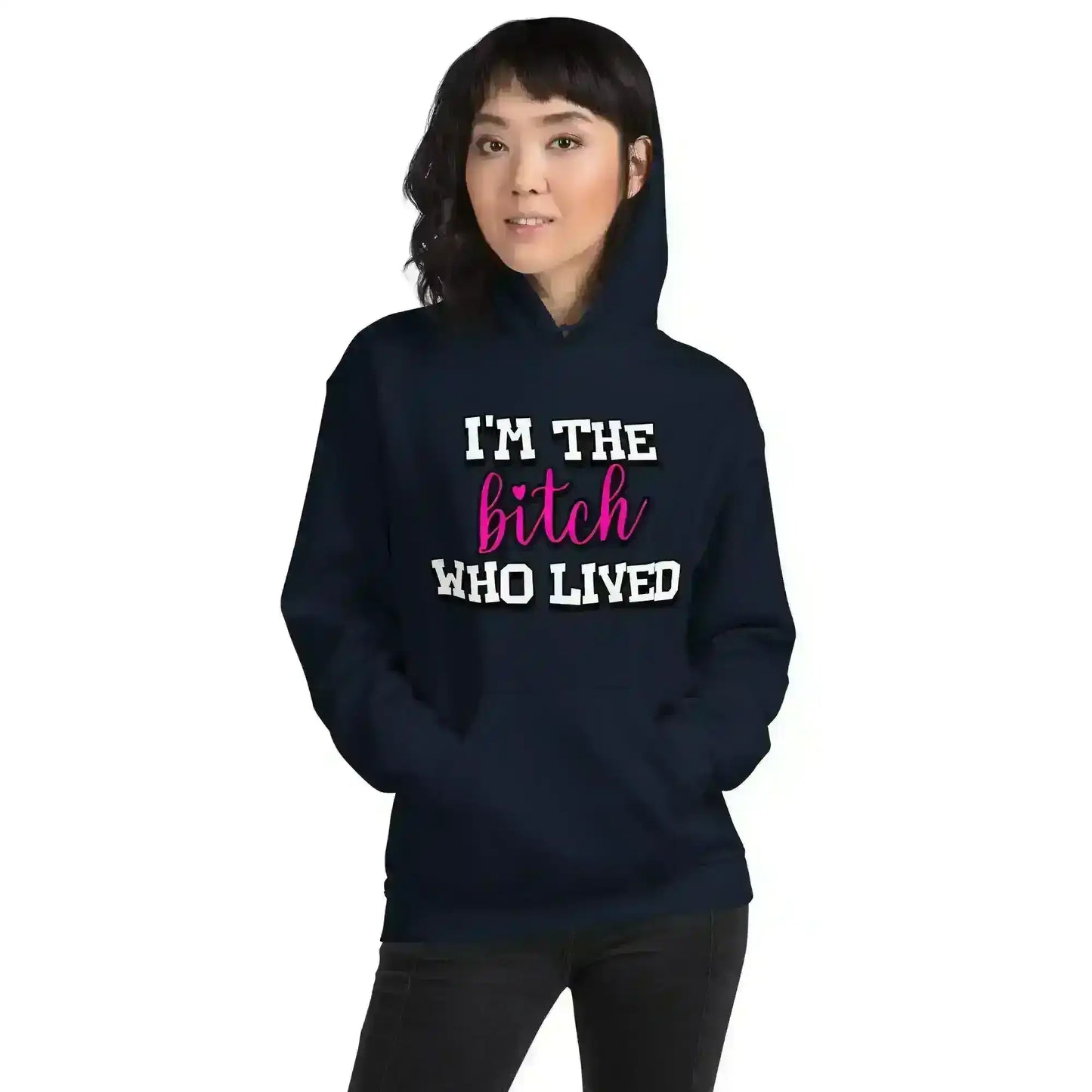 I'm The Bitch Who Lived Pullover Hoodie - Cady Creations
