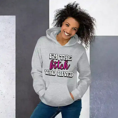 I'm The Bitch Who Lived Pullover Hoodie - Cady Creations