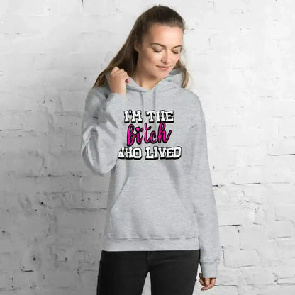 I'm The Bitch Who Lived Pullover Hoodie - Cady Creations