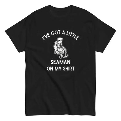 I've Got A Little Seaman - Unisex Tee - Cady Creations