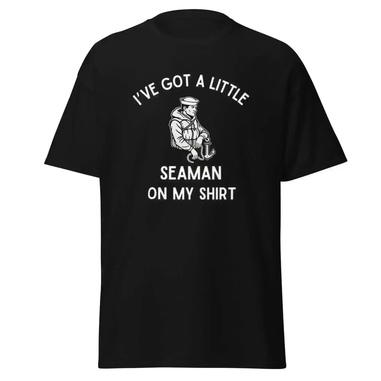 I've Got A Little Seaman - Unisex Tee - Cady Creations