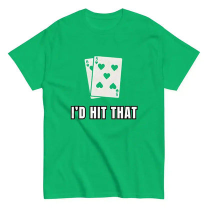 I'd Hit That Blackjack Casino Humor Unisex Tee - Cady Creations