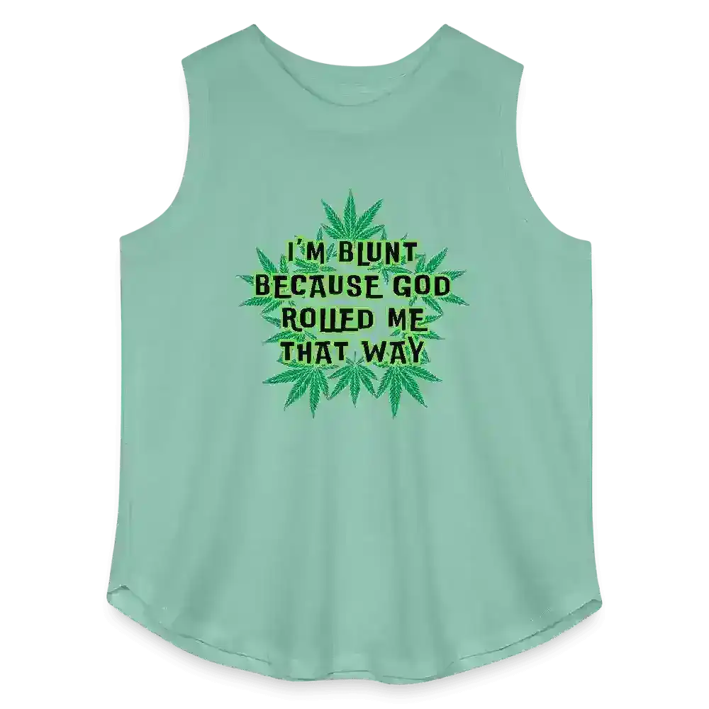 I'm Blunt Because God Rolled Me That Way Curvy Relaxed Tank - Cady Creations