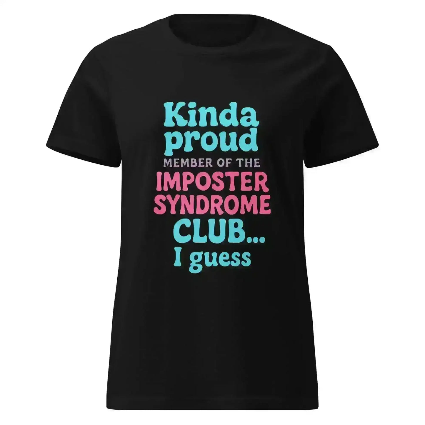 Imposter Syndrome Club - Fitted Tee - Cady Creations
