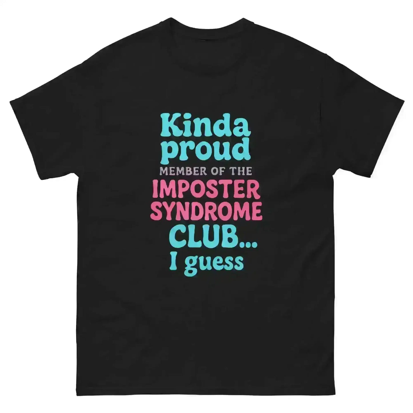Imposter Syndrome Club - Unisex Tee - Cady Creations