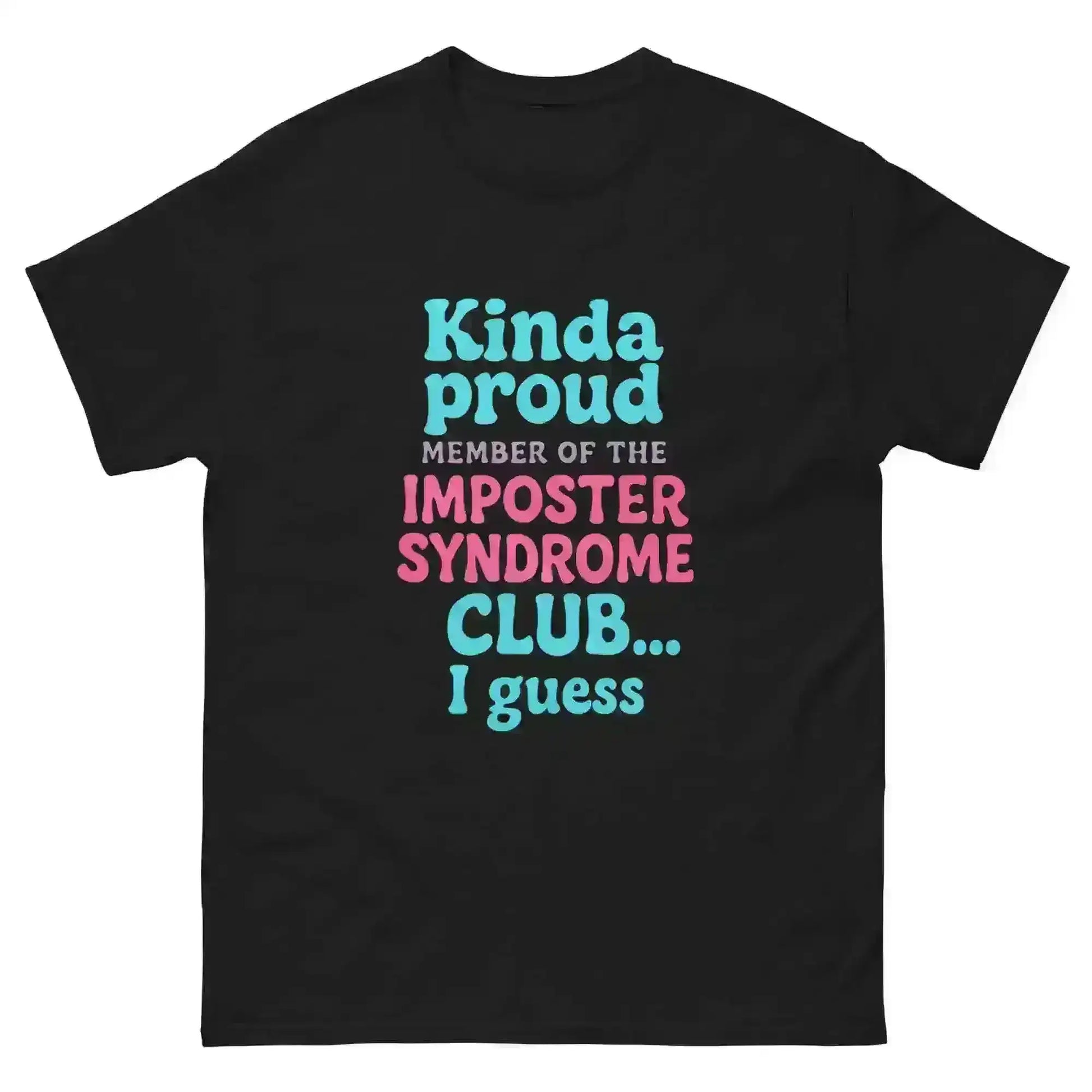 Imposter Syndrome Club - Unisex Tee - Cady Creations