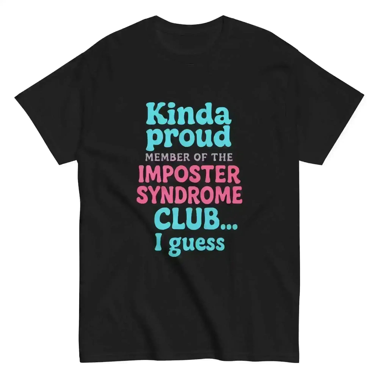 Imposter Syndrome Club - Unisex Tee - Cady Creations