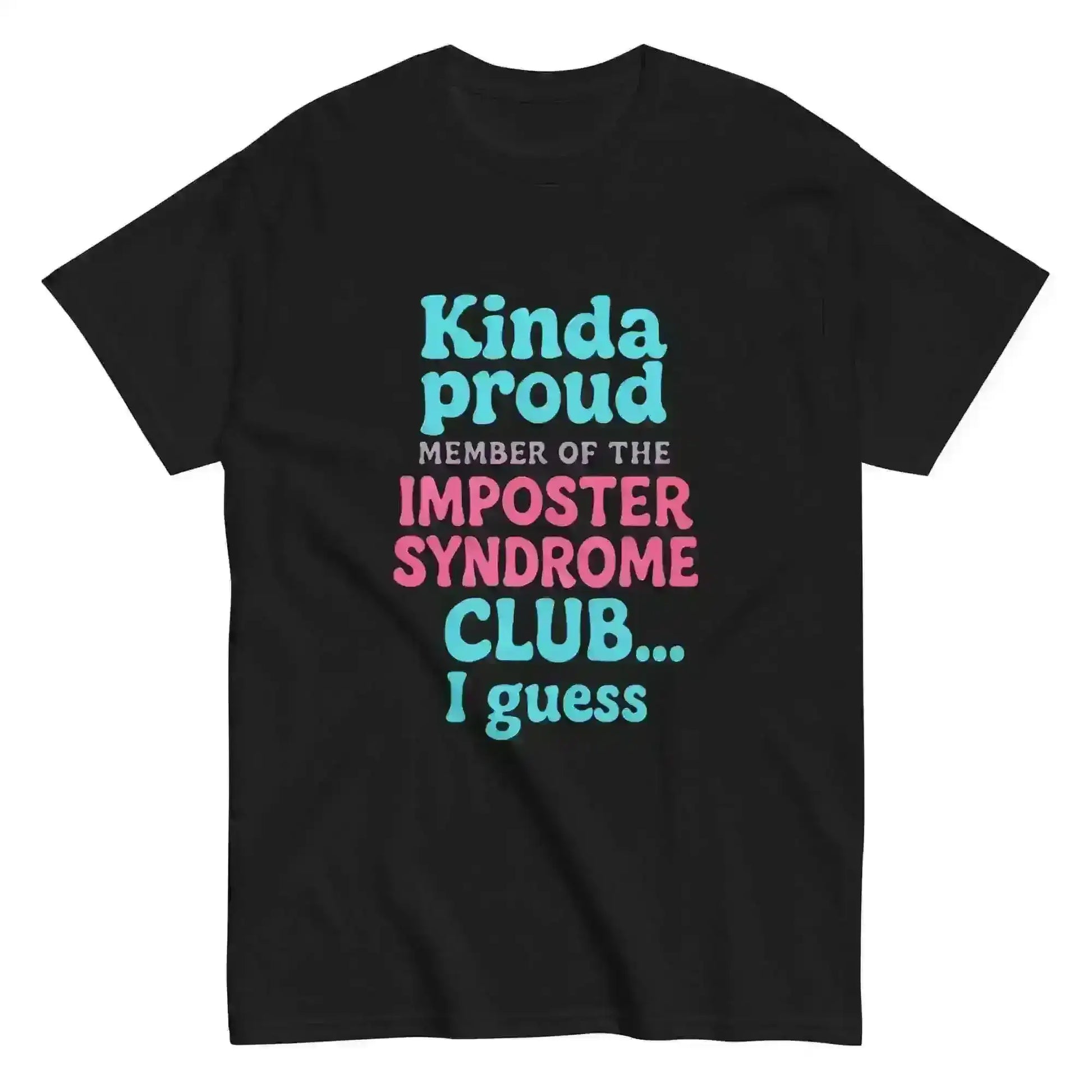 Imposter Syndrome Club - Unisex Tee - Cady Creations