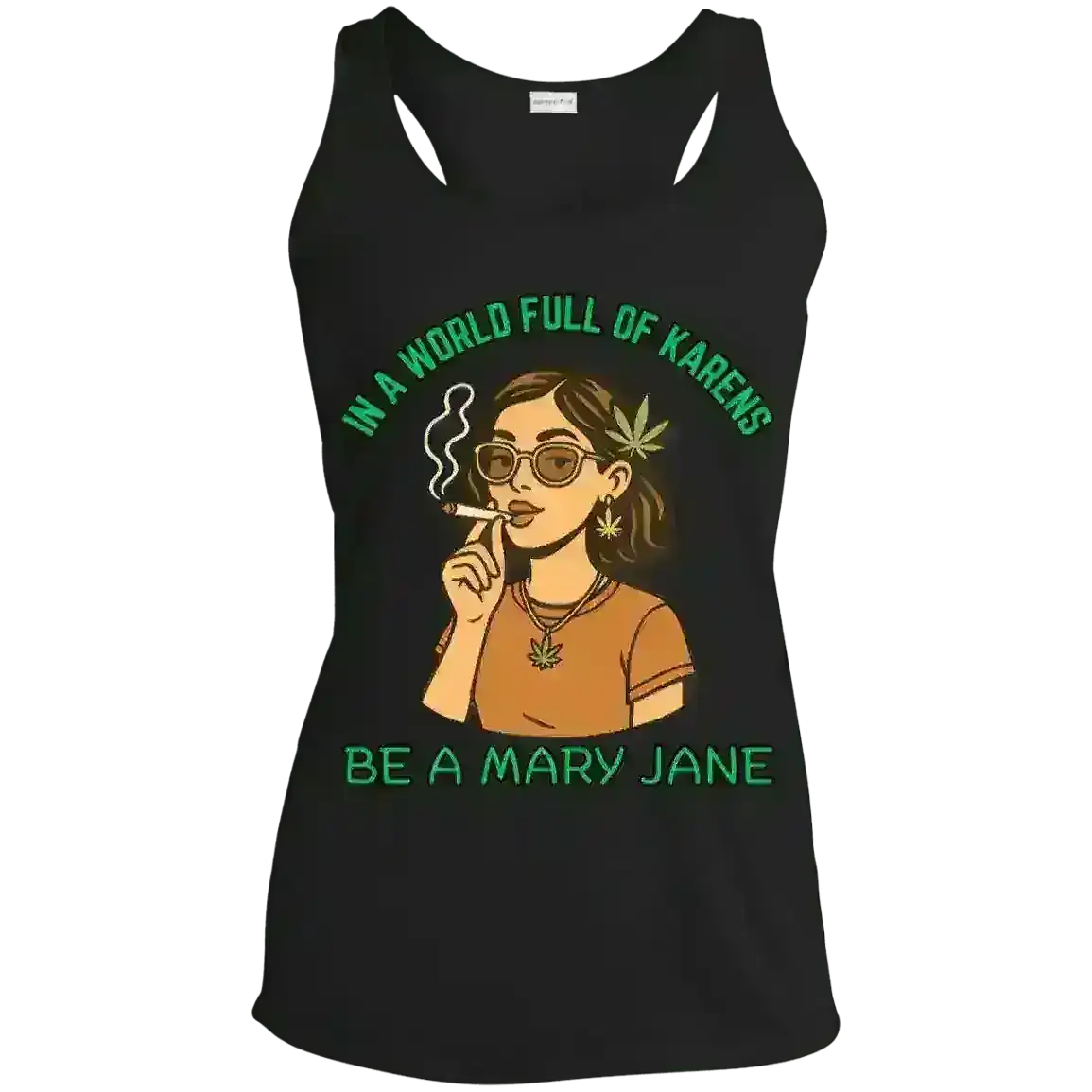 In A World Full Of Karens Be A Mary Jane - Racerback Tank - Cady Creations