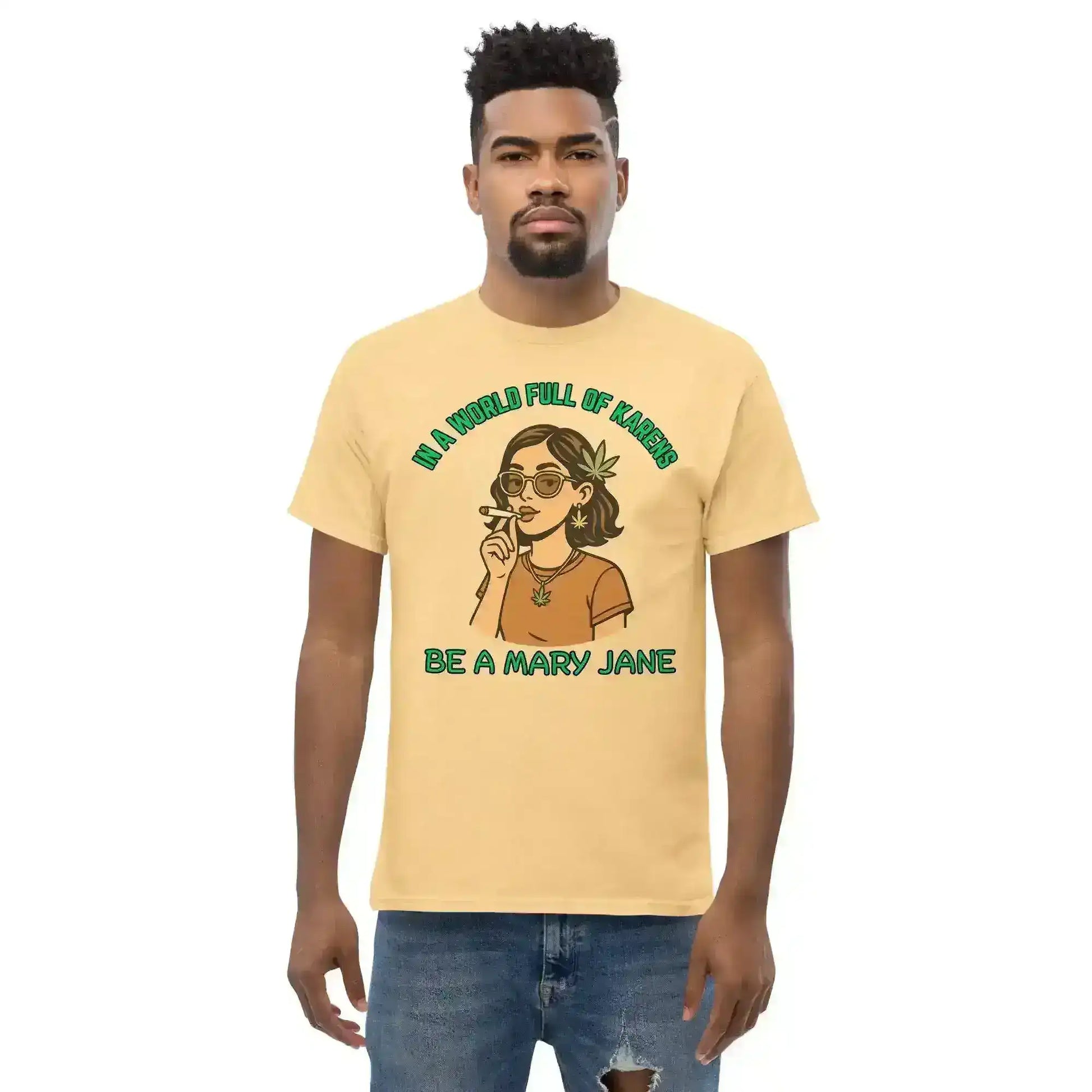 In A World Full Of Karens Be A Mary Jane Unisex Tee - Cady Creations