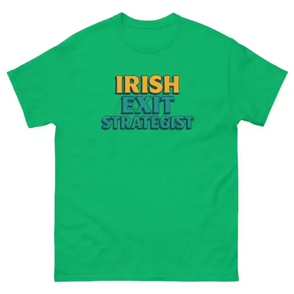 Irish Exit Strategist - Unisex Tee - Cady Creations