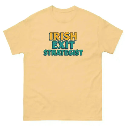 Irish Exit Strategist - Unisex Tee - Cady Creations