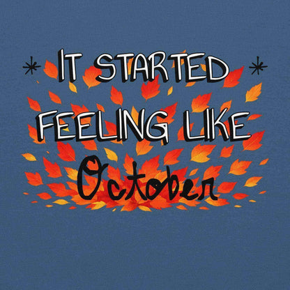 It Started Feeling Like October Jack's Mannequin Inspired Pullover Hoodie - Cady Creations