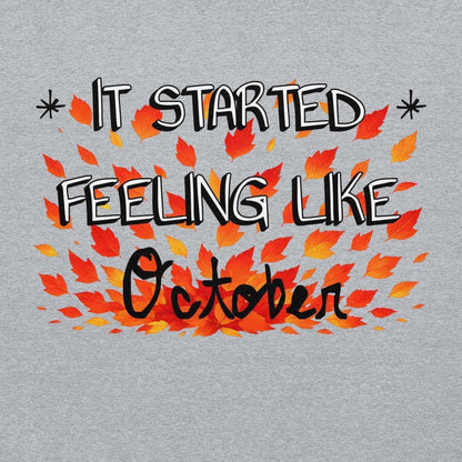 It Started Feeling Like October Jack's Mannequin Inspired Pullover Hoodie - Cady Creations