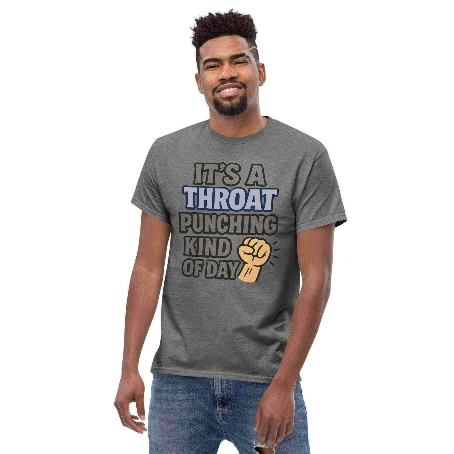It's A Throat Punching Kind Of Day - Unisex Tee - Cady Creations