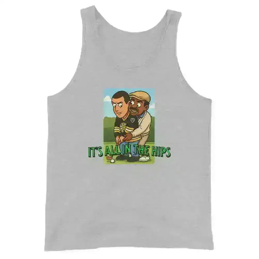 It's All In The Hips - Mens Tank - Cady Creations