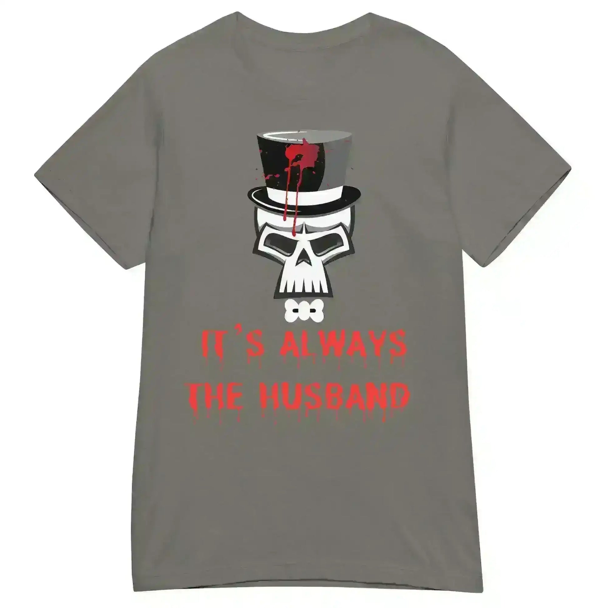 It's Always The Husband - Fitted Tee - Cady Creations