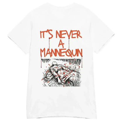 It's Never A Mannequin - Fitted Tee - Cady Creations