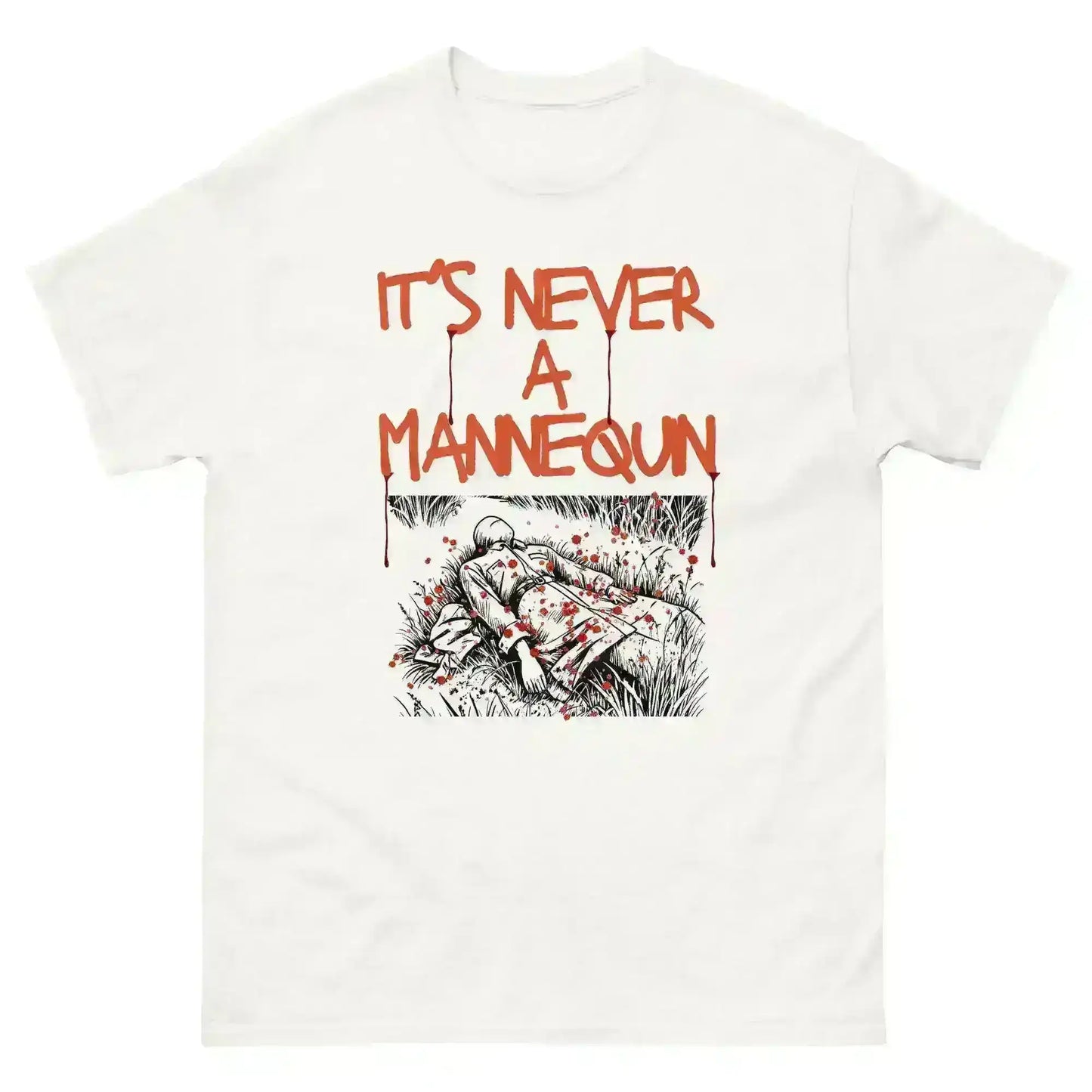 It's Never A Mannequin - Unisex Tee - Cady Creations