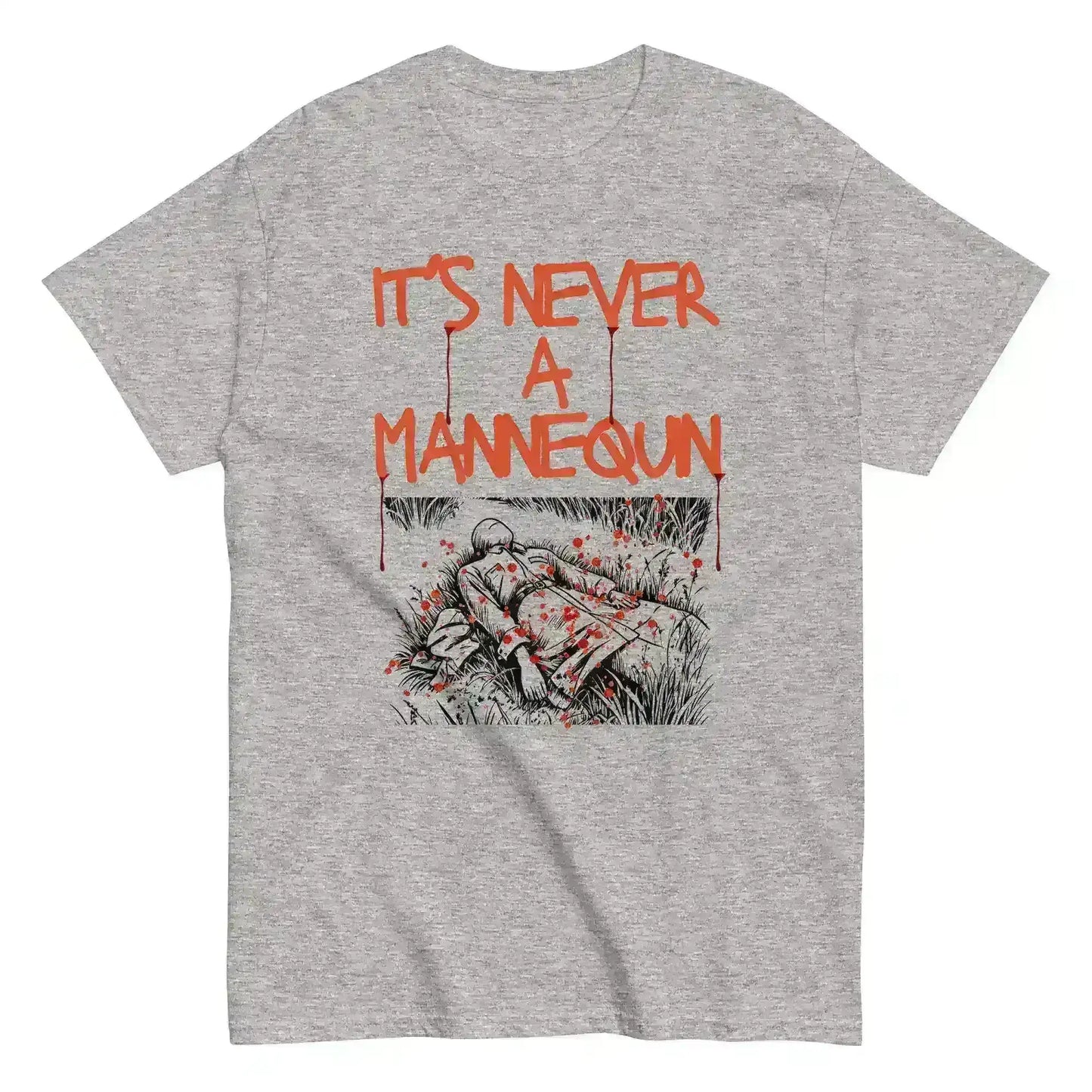It's Never A Mannequin - Unisex Tee - Cady Creations