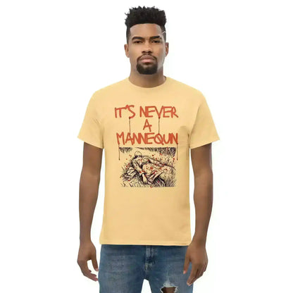 It's Never A Mannequin - Unisex Tee - Cady Creations