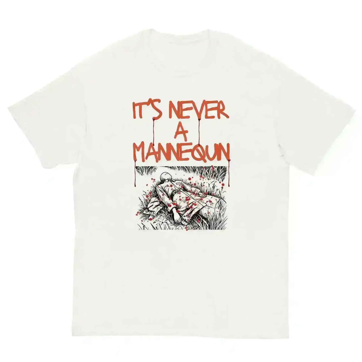 It's Never A Mannequin - Unisex Tee - Cady Creations
