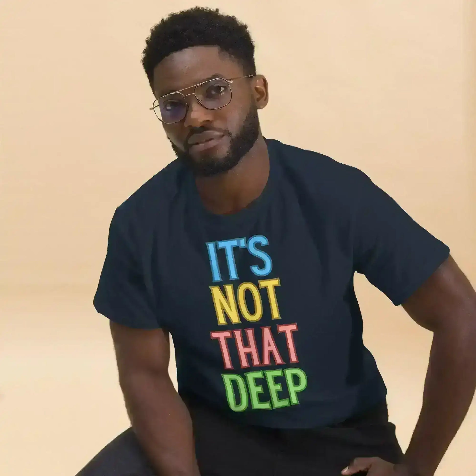 It's Not That Deep - Unisex Tee - Cady Creations