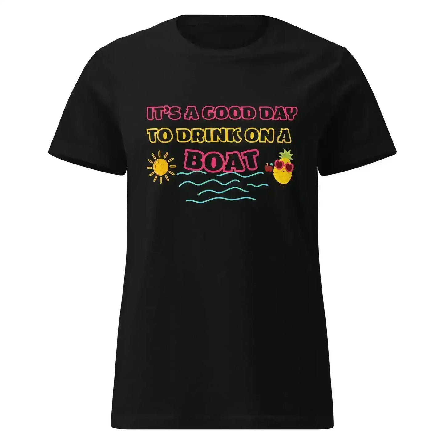 It's A Good Day To Drink On A Boat Summer Drinking Humor Fitted Tee - Cady Creations