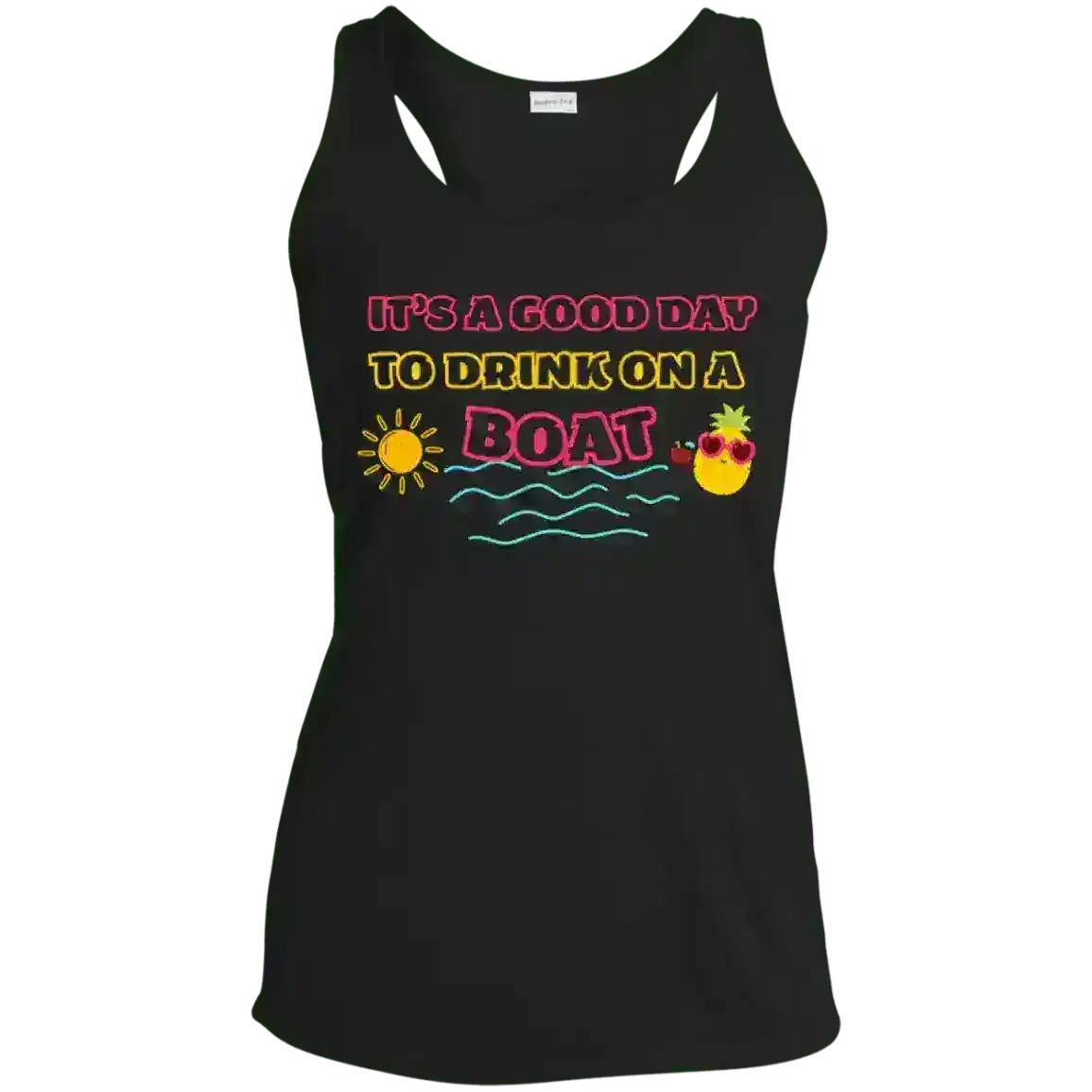 It's A Good Day To Drink On A Boat Summer Drinking Humor Racerback Tank - Cady Creations