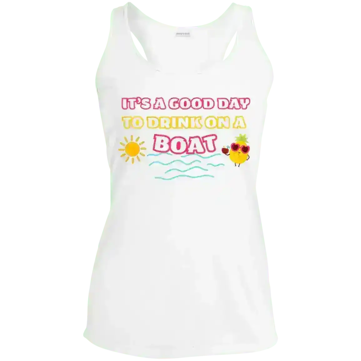 It's A Good Day To Drink On A Boat Summer Drinking Humor Racerback Tank - Cady Creations