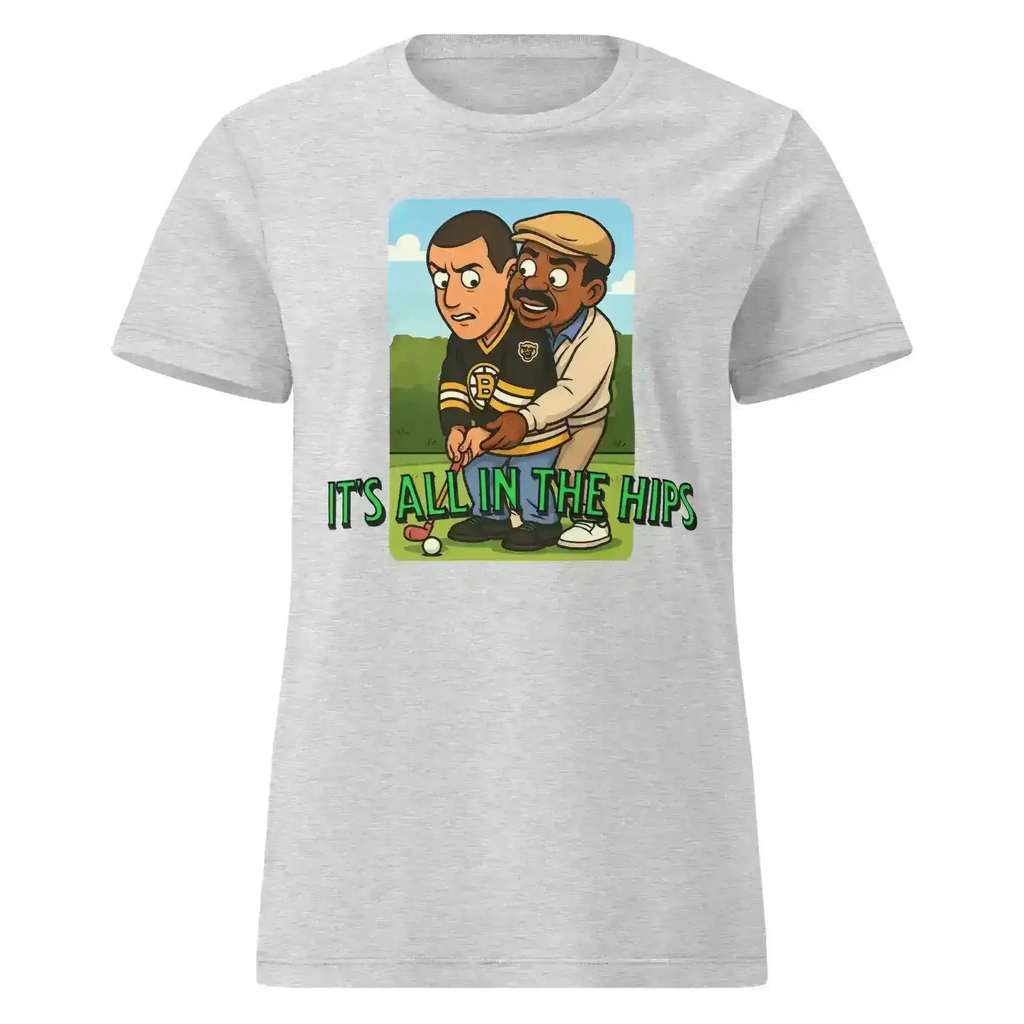 "It's All In The Hips" - Happy Gilmore Chubbs Quote Inspired Fitted Tee - Cady Creations