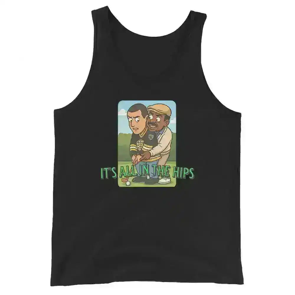 "It's All In The Hips" - Happy Gilmore Chubbs Quote Inspired Mens Tank - Cady Creations