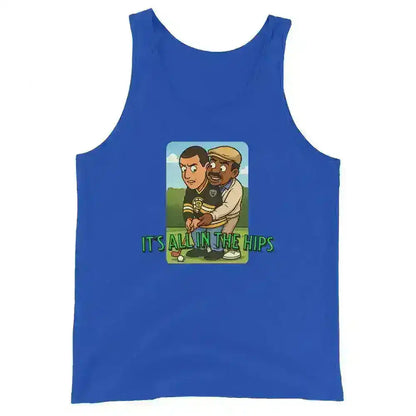 "It's All In The Hips" - Happy Gilmore Chubbs Quote Inspired Mens Tank - Cady Creations