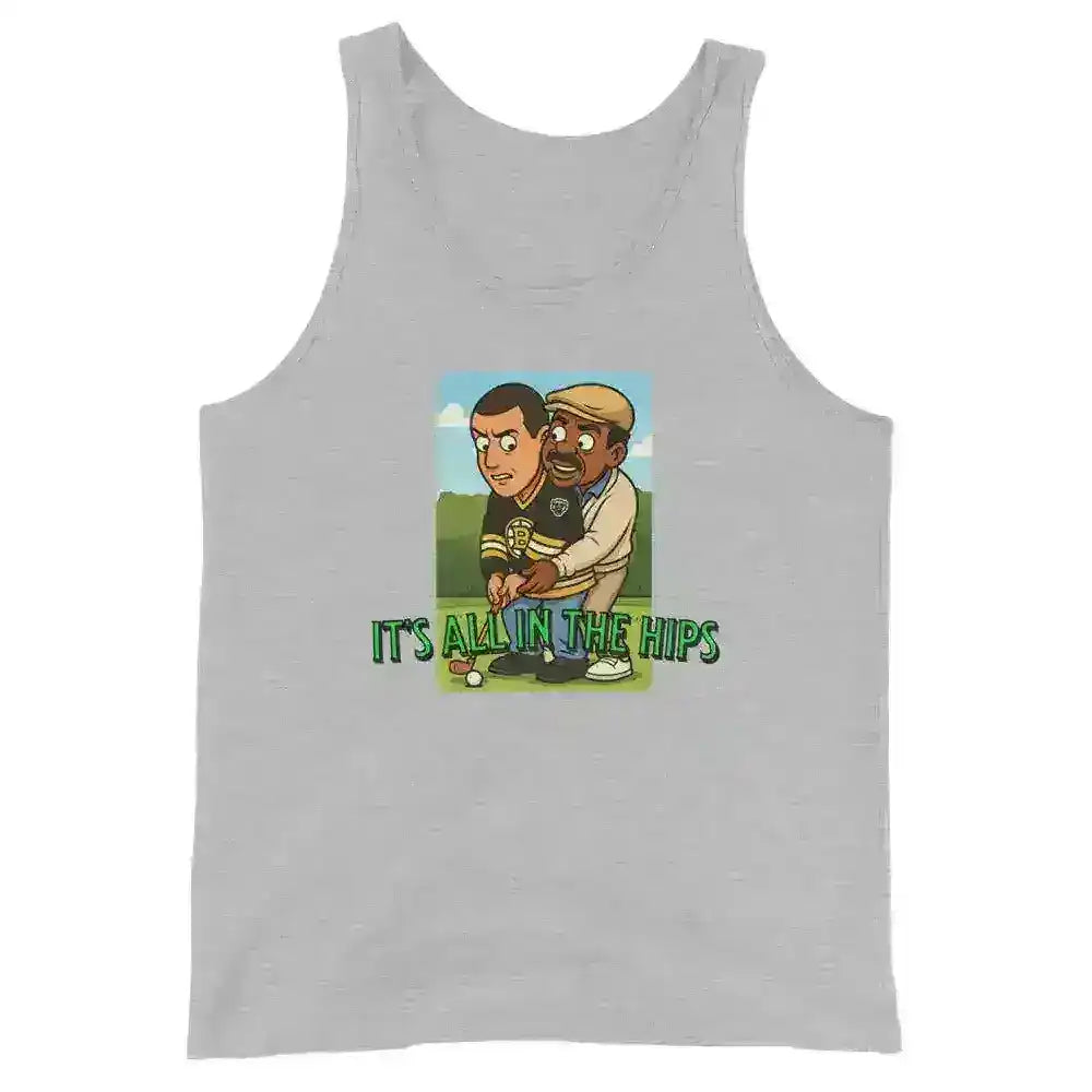 "It's All In The Hips" - Happy Gilmore Chubbs Quote Inspired Mens Tank - Cady Creations