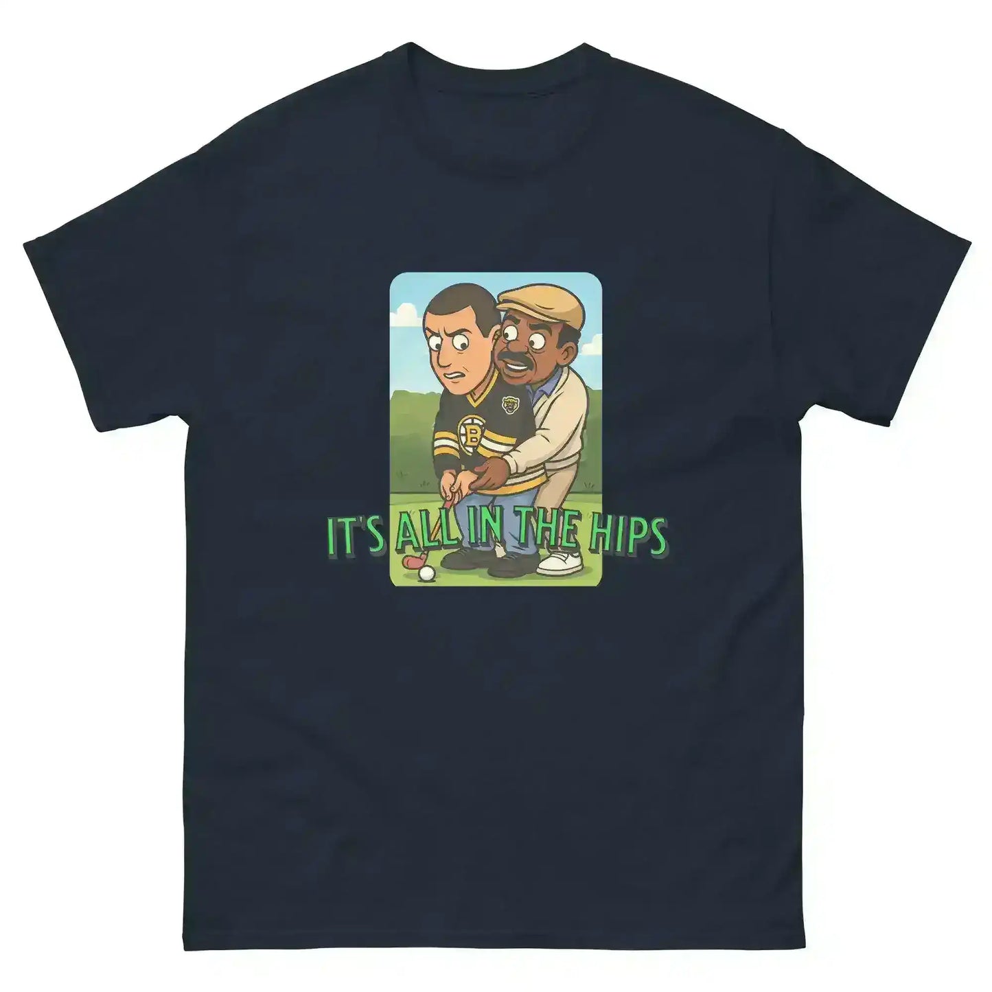 "It's All In The Hips" - Happy Gilmore Chubbs Quote Inspired Unisex Tee - Cady Creations