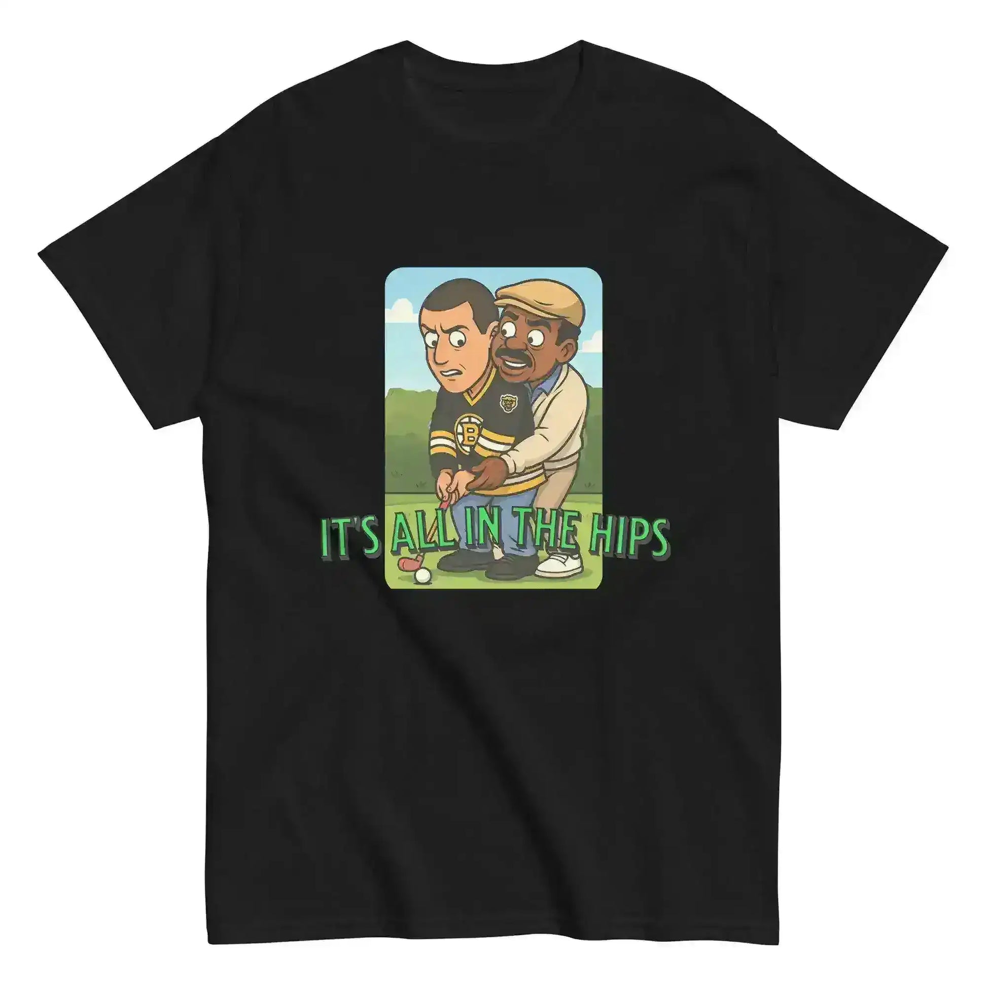 "It's All In The Hips" - Happy Gilmore Chubbs Quote Inspired Unisex Tee - Cady Creations