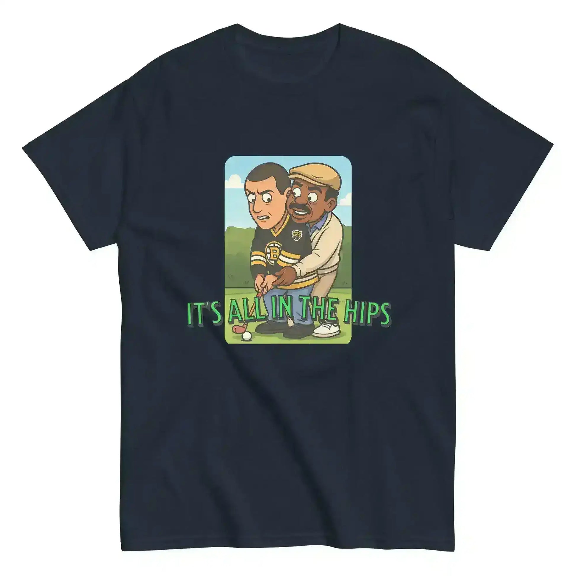 "It's All In The Hips" - Happy Gilmore Chubbs Quote Inspired Unisex Tee - Cady Creations