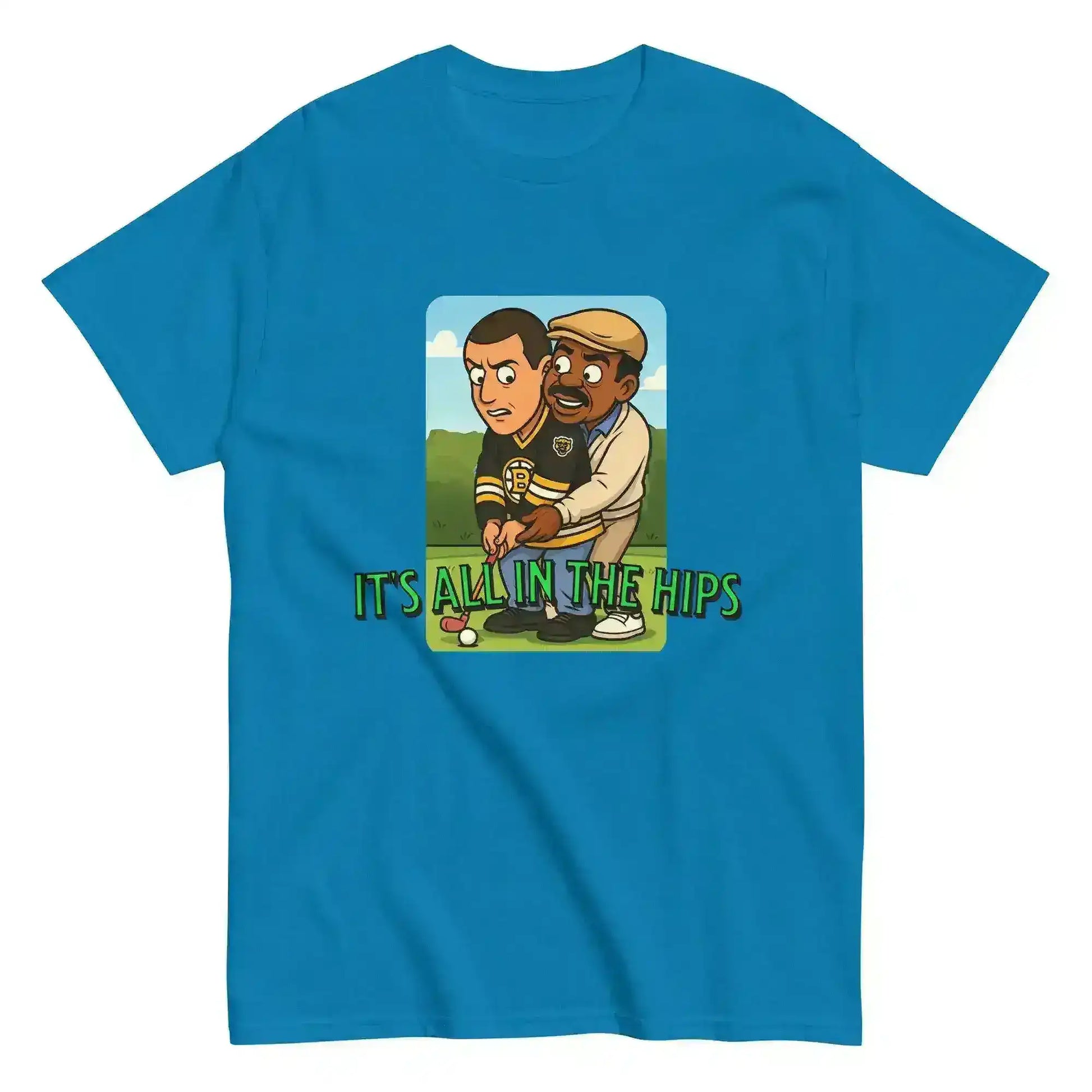"It's All In The Hips" - Happy Gilmore Chubbs Quote Inspired Unisex Tee - Cady Creations